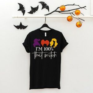 I'm 100_ That Witch Tshirt